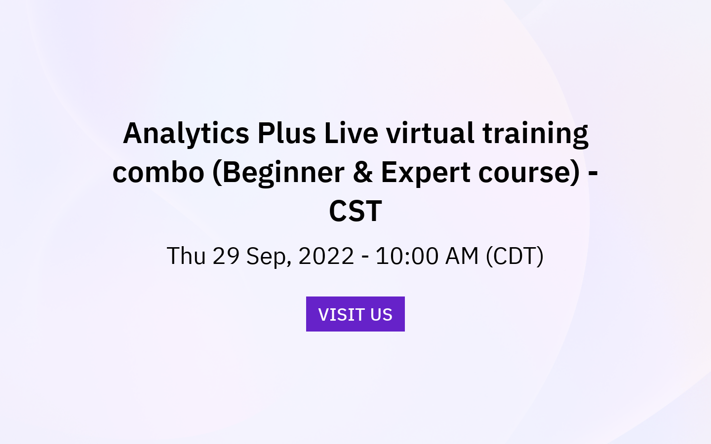 Analytics Plus Live virtual training combo (Beginner & Expert course) CST