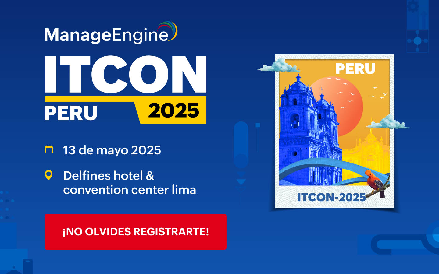 ManageEngine ITCON LATAM 2025 - Perú